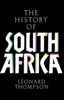A History of South Africa by Leonard Thompson Paperback