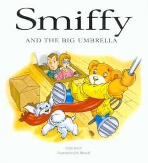 Smiffy and the Big Umbrella by Chris Smith and Jim Hansen Paperback