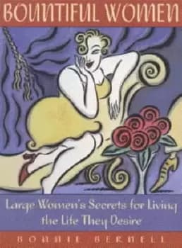 Bountiful women by Bonnie Bernell