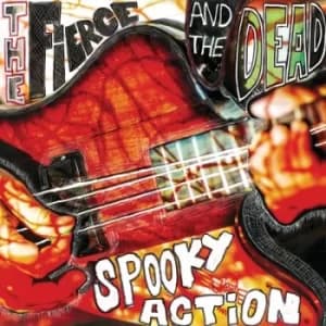Spooky Action by The Fierce and the Dead CD Album