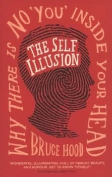 The Self Illusion by Bruce Hood Paperback