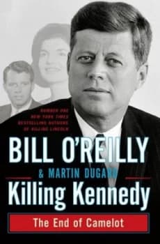Killing Kennedy by Bill Oreilly and Martin Dugard Paperback
