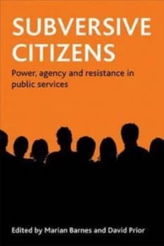 Subversive Citizens by Marian Barnes Book