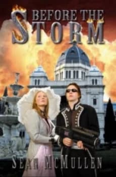Before the Storm by Sean Mcmullen Paperback