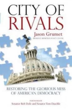 City of Rivals by Jason Grumet Hardback