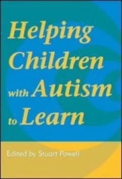 Helping children with autism to learn by Staurt Powell