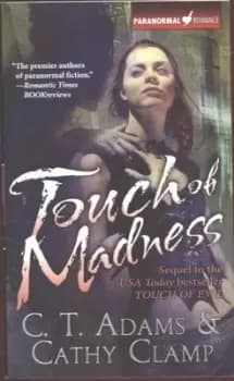 Touch of madness by C. T Adams