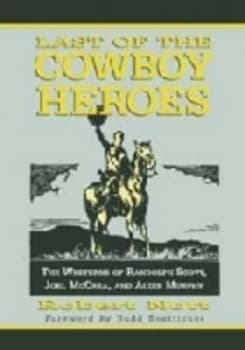 Last of the Cowboy Heroes by Robert Nott Paperback