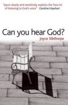 Can You Hear God by Joyce Sibthorpe Paperback
