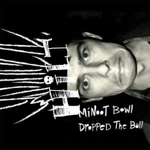 Hilt - Minoot Bowl Dropped The Ball Vinyl