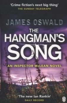 The Hangmans Song by James Oswald Paperback