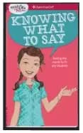 smart girls guide knowing what to say finding the words to fit any situatio