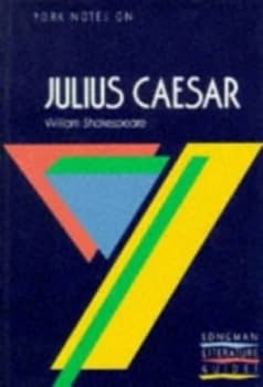 York Notes on William Shakespeares julius Caesar Book