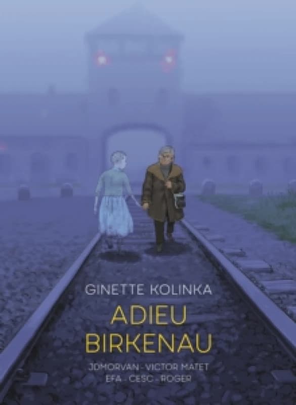 Adieu Birkenau : Ginette Kolinka's Story of Survival Hardback