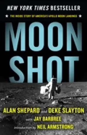 moon shot the inside story of americas apollo moon landings