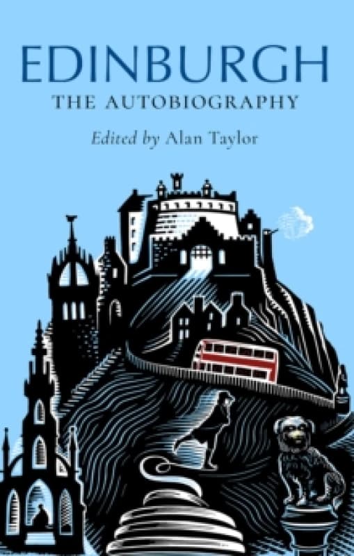 Edinburgh: The Autobiography Hardback