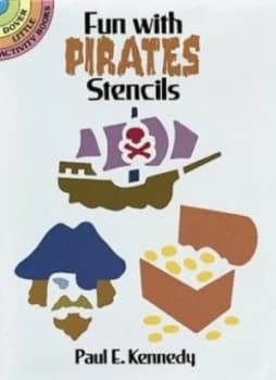 Fun with Pirates Stencils by Paul E. Kennedy Paperback