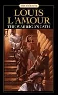 warriors path the sacketts a novel