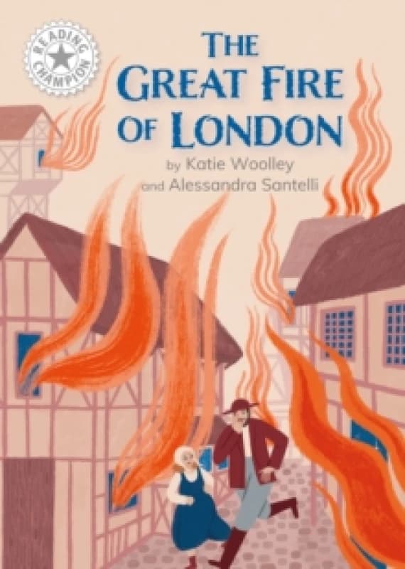 Reading Champion: Great Fire of London, The : Independent Reading White 10 Paperback / softback