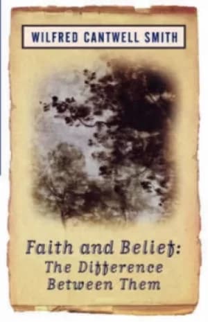Faith and belief by Wilfred Cantwell Smith