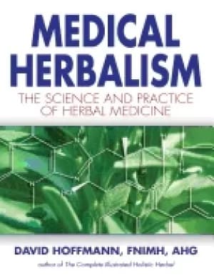 medical herbalism the science principles and practices of herbal medicine