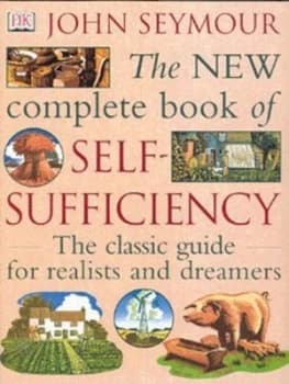 The New Complete Book of Self-Sufficiency by Deirdre Headon Hardback