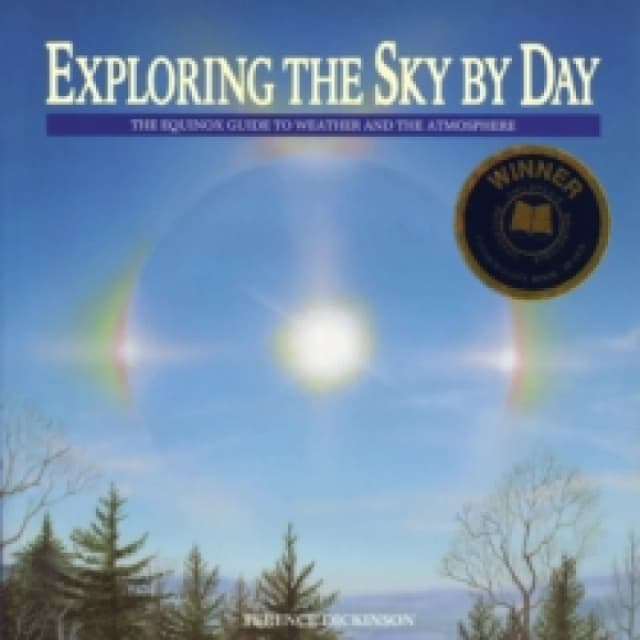 Exploring the Sky by Day : The Equinox Guide to Weather and the Atmosphere Paperback / softback