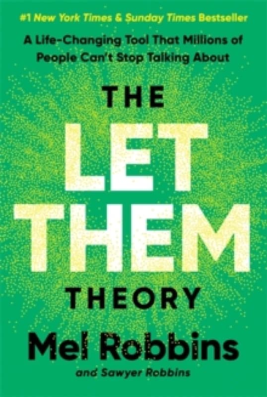 The Let Them Theory : A Life-Changing Tool That Millions of People Cant Stop Talking About Hardback