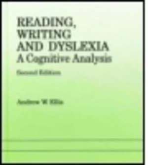 Reading Writing and Dyslexia by Andrew W. Ellis Book