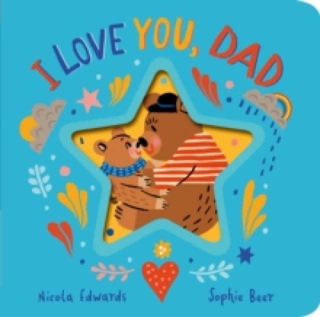 I Love You, Dad Board book
