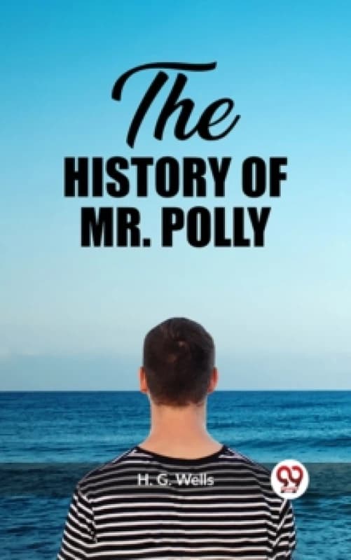 The History of Mr. Polly (Edition2023) Paperback / softback