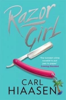 Razor Girl by Carl Hiaasen Book