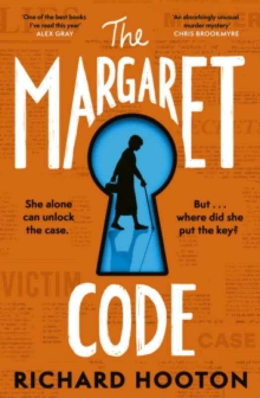 The Margaret Code : Meet the detective duo you'll never forget in this compulsive and charming debut crime novel Hardback
