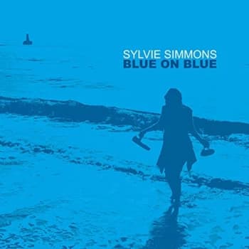 Sylvie Simmons - Blue On Blue CD