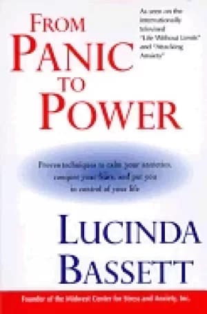 from panic to power proven techniques to calm your anxieties conquer your f
