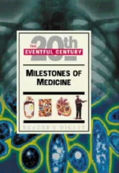 Milestones of Medicine by David Burnie and Helen Douglas-Cooper Hardback