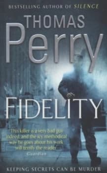 Fidelity by Thomas Perry Book
