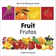 my first bilingual book fruit english portuguese