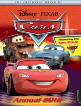 Disney. Pixar Cars Annual 2012 Hardback