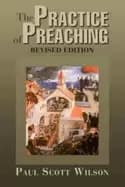 practice of preaching revised edition
