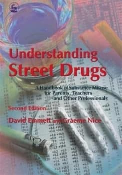 Understanding Street Drugs by David Emmett Book