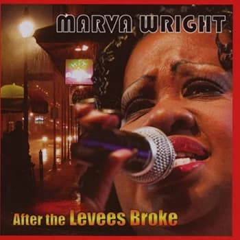 Marva Wright - After the Levees Broke CD