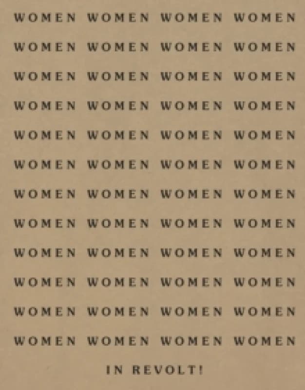 Women in Revolt! : Art and Activism in the UK 197090 Paperback / softback