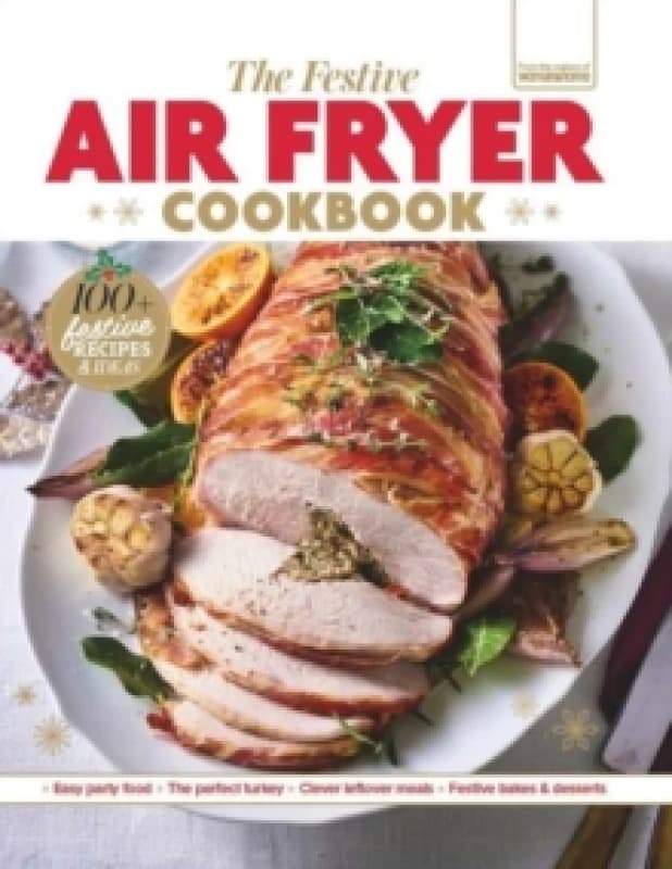 The Festive Air Fryer Cookbook Hardback