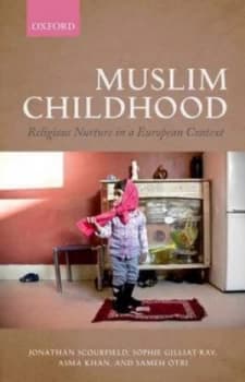 Muslim Childhood by Jonathan Scourfield Hardback