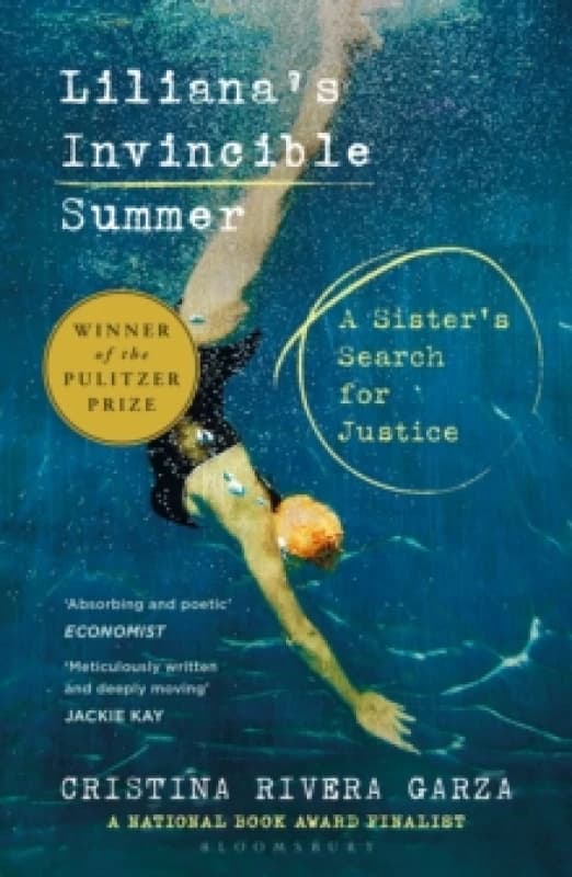 Liliana's Invincible Summer : A Sister's Search for Justice Paperback / softback