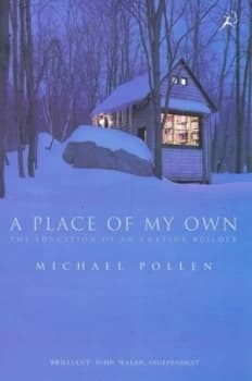 A Place of My Own by Michael Pollan Book