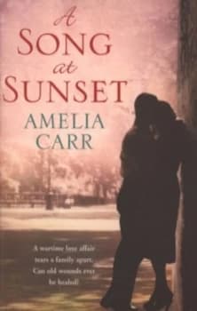 A Song at Sunset by Amelia Carr Paperback