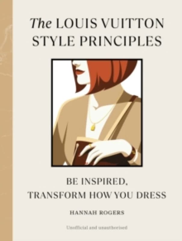 The Louis Vuitton Style Principles Hardback