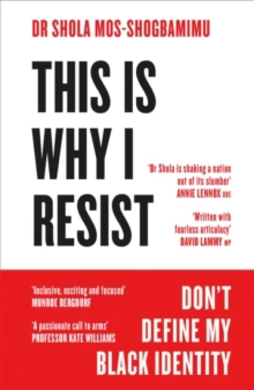 This is Why I Resist : Don't Define My Black Identity Paperback / softback